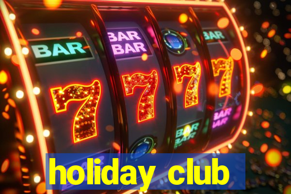 holiday club